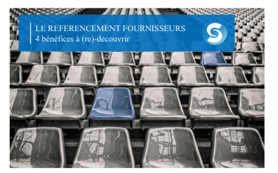Le Référencement fournisseurs – 4 bénéfices à re-decouvrir