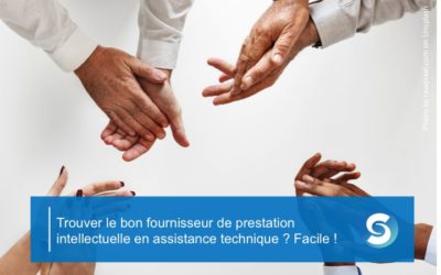 Comment trouver le bon fournisseur de prestation intellectuelle en assistance technique ?