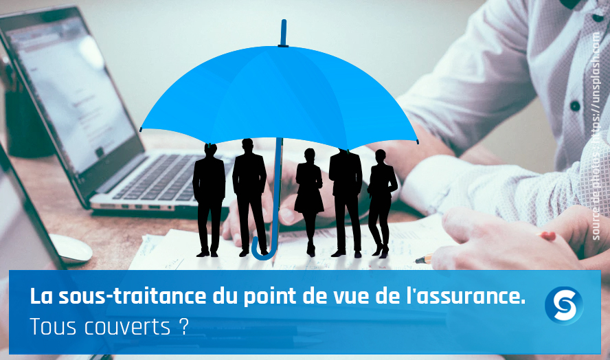 sous-traitance le point de vue de l'assurance
