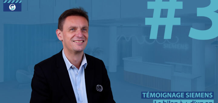Témoignage SIEMENS - Le bilan à +1 an